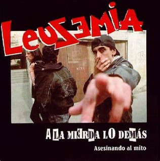 A la Mierda lo Demás (Asesinando al Mito)